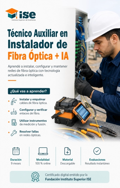 Técnico Auxiliar en Instalador de Fibra Óptica + IA